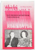 Pacepa, Ion Mihai: Vörös horizontok. Egy román kémfőnök vallomása. New Brunswick, é. n., I. H. Printing Company. Szamizdat kiadás. Kiadói papírkötés, a borítón néhány kisebb folt.