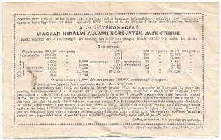 Budapest 1944. "72. Jótékonycélú Magyar Királyi Állami sorsjáték" fél-sorsjegy 1,50P érték...