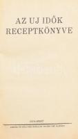 Az Uj Idők receptkönyve. Bp., 1931, Singer és Wolfner, XVI+272+(8) p. Első kiadás. Kiadói egészvászon-kötés, kissé sérült, kopott, foltos borítóval, tulajdonosi névbejegyzéssel.