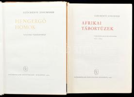 Széchényi Zsigmond 2 műve:

Hengergő homok. Sivatagi vadásznapló. Bp., 1964, Szépirodalmi Könyvkia...