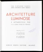 Canesi-Ramelli: Architetture Luminose. Milano, Ulrico Hoepli Editore. Kiadói egészvászon kötés, kiss...