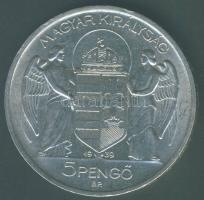 1939. 5P Ag "Horthy balra" T:2 kis ph.