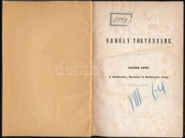 Kővári László: Erdély történelme. IV. kötet. 
Pest, 1862, Ráth Mór,(Kolozsvártt, Stein János-ny.),2...