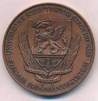 DN Szegedi Tudományegyetem egyoldalas bronz emlékérem (60mm) T:2 patina, kis ph