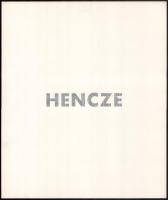 Hencze Tamás (1938-): Hencze, Ungarische Künstler mappából. Szitanyomat, jelzés nélkül, 34x29 cm
