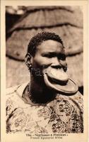 Tányérajkú néger / French Equatorial Africa. The Negresses a Plateaux African folklore, lip plate