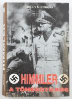 Niemayer, Stefan: Himmler, a tömeggyilkos. Bp., é.n., Könyvmíves Könyvkiadó. Kiadói kartonált papírkötés, kissé foltos borítóval és lapélekkel.