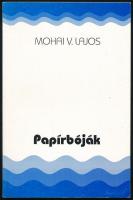 Mohai V. Lajos: Papírbóják. Esszék, bírálatok. Bp., 1996, Karinthy Kiadó. Kiadói papírkötés. A szerző által DEDIKÁLT példány.