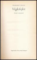 Pilinszky János: Végkifejlet. Versek és színművek. Budapest, 1974, Szépirodalmi Könyvkiadó. Kiadói k...