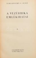 Tersánszky J. Jenő: A vezérbika emlékiratai. Bp., 1938, Cserépfalvi. Kiadó egészvászon kötésben