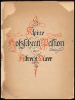Kleine Holzschnitt-Passion von Albrecht Dürer. Berlin, é.n., Amsler & Ruthardt, XXXVII t. (repro...