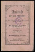 Dzimski, Gustav: Laibach und seine Umgebungen. Laibach (Ljubljana), 1860, Johann Giontini, 1 t. (kihajtható metszet) + VII+166+(6)+24 p. + 1 t. (kihajtható, színes térkép). Német nyelven. Kiadói papírkötés, kissé viseltes, dohos állapotban, intézményi bélyegzővel.