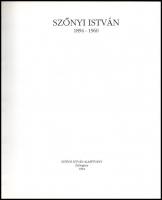 Szőnyi István 1894-1960. Szerk.: Klemmné Németh Zsuzsa. Kiállítási katalógus. Zebegény, 1994., Szőny...