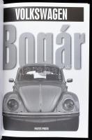 Nagy Gábor Attila: Vokswagen Bogár. Pécs, 1999, Ponte Press. Gazdag képanyaggal illusztrálva. Kiadói...