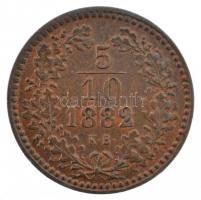 1882KB 5/10kr Cu T:1-,2 kis ph. Hungary 1882KB 5/10 Kreuzer Cu C:AU,XF small edge error  Adamo M3.1