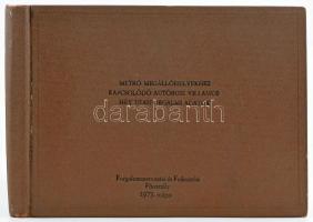 1973 Metró megállóhelyekhez kapcsolódó autóbusz, villamos, HÉV utasforgalmi adatok. Bp., BKV Forgalo...
