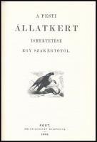 [Lázár Kálmán]: A pesti állatkert ismertetése egy szakértőtől. Bp., 1996., Enciklopédia Kiadó. Az 18...