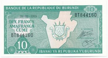 Burundi 2005. 10Fr BT 844160 T:I Burundi 2005. 10 Francs BT 844160 C:UNC Krause P#33e