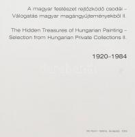 A magyar festészet rejtőzködő csodái I-II kötete: A magyar festészet rejtőzködő csodái - Válogatás m...
