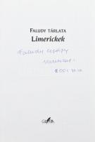 Faludy tárlata. Limerickek. DEDIKÁLT! 2001, Glória. Kiadói kartonált kötés, papír védőborítóval, jó ...