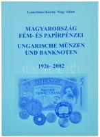 Leányfalusi Károly - Nagy Ádám: Magyarország fém- és papírpénzei 1926-2002, Magyar Éremgyűjtők Egyesülete, Budapest, 1999. Használt állapotban.