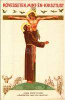 Kövessetek, mint én Krisztust. Ferences Tartományfőnökség toborzó reklámlapja / Franciscan orders recruiting advertisement card
