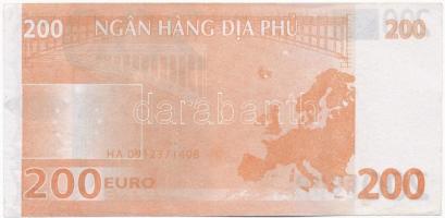 Vietnam DN 200E fantáziabankjegy T:II
Vietnam ND 200 Euro fantasy banknote C:XF