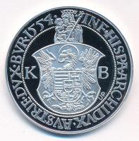 DN "Magyar tallérok utánveretben - III. Ferdinánd tallérja 1554" Ag emlékérem tanúsítvánny...