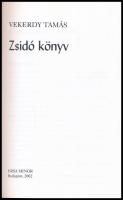 Vekerdy Tamás: Zsidó könyv. Töredékek zsidó-ügyben. 1956. Laikus töredékek a liberális gondolatról. ...