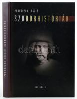 Prohászka László: Szoborhistóriák. Budapest köztéri szobrainak története. Bp., 2004., Városháza. Szí...