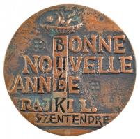 Rajki László (1939- ) 2001. "BUÉK - BONNE NOUVELLE ANNÉE RAJKI L. SZENTENDRE" kétoldalas b...
