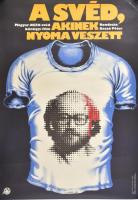 1980 Mayer Gyula (1942-2002): A svéd, akinek nyoma veszett, magyar-NSZK-svéd bűnügyi film plakát, moziplakát, rendezte: Bacsó Péter, 78x56 cm