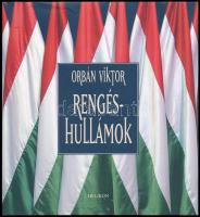 Orbán Viktor: Rengéshullámok. Beszédek, írások 2009-2010. Bp., 2010, Helikon. Egészoldalas fotókkal illusztrálva. Kiadói kartonált papírkötés, kiadói papír védőborítóban.