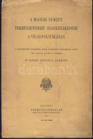 1915 Dr. Gróf Apponyi Albert: A Magyar Nemzet Természetszerű elhelyezkedése a világpolitikában a Franklin-Társulat jóvoltából