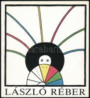 Réber László. Illustrator und Buchgestalter. München-Hamburg, 1992., Internationale Jugendbibliothek-Katholische Akademie. Német nyelven. Kiadói papírkötés.
