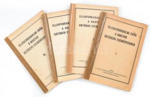 Ellenforradalmi erők a magyar októberi eseményekben. I-IV. köt. Bp., [1957], Magyar Népköztársaság Minisztertanácsa Tájékoztatási Hivatala. Fekete-fehér fotókkal illusztrált. Kiadói papírkötés, kissé foltos, sérült borítókkal, ragasztott gerinccel, helyenként foltos lapokkal.