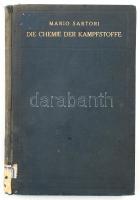 Dr. Mario Sartori: Die Chemie der Kampfstoffe. Braunshweig, 1935, Friedr. Vieweg & Sohn, VIII+25...