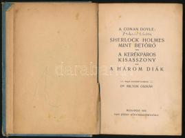Conan Doyle, Arthur: Sherlock Holmes mint betörő; A kerékpáros kisasszony; A három diák. (Egy kötetb...