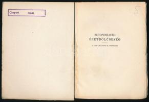Schopenhauer, [Arthur]: Életbölcsesség. Aforizmák. Ford.: Kelen Ferenc. A tanulmányok III. sorozata....