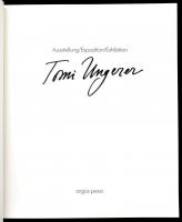 Tomi Ungerer. Ausstellung/Exposition/Exhibition. (Kiállítási katalógus). Köln, 1981, argos press. Ga...
