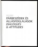 Concept: Photography. Pászbeszédek és állásfoglalások. Diaolgues & Attitudes. Koncepció: Fotográ...