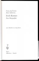 Görtz-Sarkowicz: Erich Kästner. Eine Biographie. München/Zürich, 1998, Piper. Kiadói egészvászon köt...