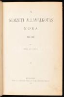 Ballagi Géza: A nemzeti államalkotás kora 1815-1847. A magyar nemzet története. Bp., 1897, Athenaeum...