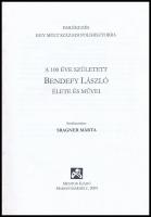 A 100 éve született Bendefy László élete és művei. Szerk.: Sragner Márta. Marosvásárhely, 2004, Ment...