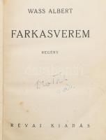 Wass Albert: Farkasverem. Bp., 1935, Révai. Átkötött, modern műbőr-kötésben, helyenként foltos lapokkal.