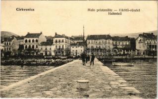 1907 Crikvenica, Cirkvenica; Kikötő / Malo pristaniste / Hafenteil / port