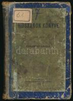 Szelestey László (szerk.): Huszárok könyve. Pest, 1858, Emich Gusztáv. Kopott vászon kötésben, ceruz...