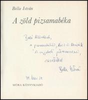 Bella István: A zöld pizsamabéka. Kovács Péter rajzaival. Bp., 1979, Móra. Kiadói kartonált papírköt...