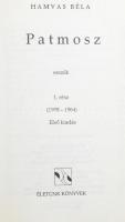 Hamvas Béla: Patmosz. I. rész (1958-1964). Hamvas Béla művei 3. köt. Szombathely, 1992, Életünk-Magy...
