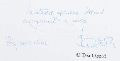 Tám László: Fejezetek. Leicaval színesben. Pécs, 2005, magánkiadás. Gazdag képanyaggal. Magyar, ango...